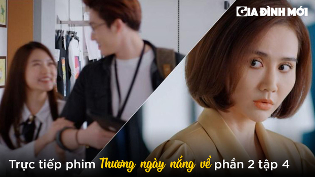 Thương ngày nắng về phần 2 tập 4: Trang ghen khi thấy Duy thân mật với gái xinh 0