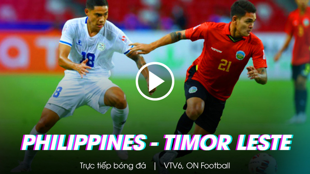 Trực tiếp bóng đá SEA Games 31: U23 Philippines vs U23 Timor Leste trên VTV6 0