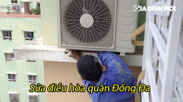 Top 6 địa chỉ sửa điều hòa quận đống đa úy tín, chất lượng, giá rẻ 0