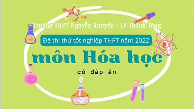 Đề thi thử Hóa học tốt nghiệp THPT 2022 mới nhất có đáp án 0