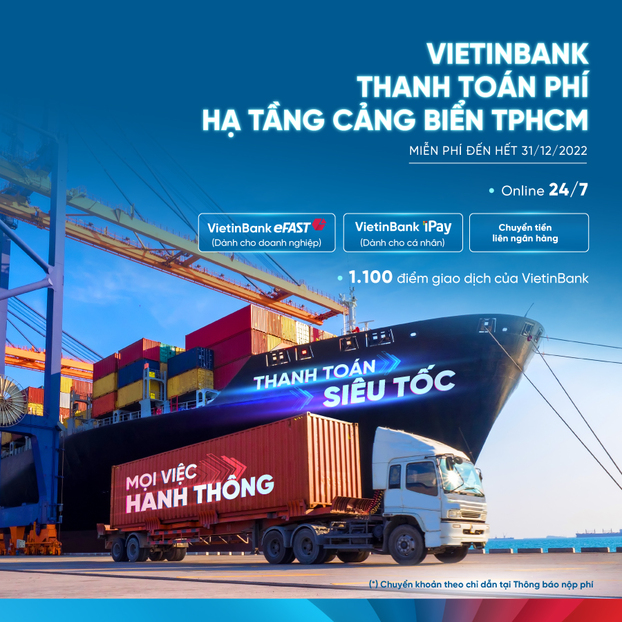 VietinBank tiên phong triển khai thu phí hạ tầng cảng biển tại TP Hồ Chí Minh 0