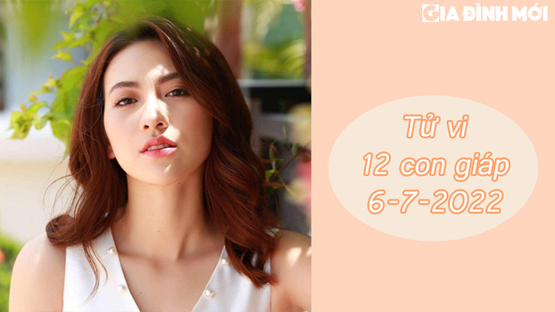 Tử vi con giáp ngày 6/7: Tuổi Tỵ được hậu thuẫn rất nhiều, tuổi Dần dễ vướng thị phi 0