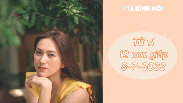 Tử vi con giáp ngày 8/7: Tuổi Thìn có tranh chấp, tuổi Tỵ đón nhận nhiều tin vui và may mắn 0