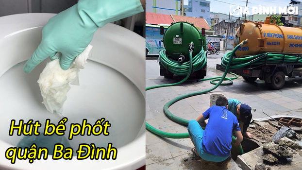 Hút bể phốt quận Ba Đình: Top 4 công ty giá rẻ, chất lượng