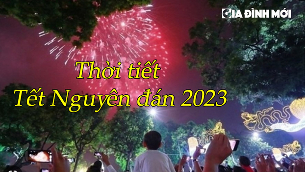 Thời tiết Tết Nguyên đán 2023: Đúng chính đông, rét đậm, rét hại