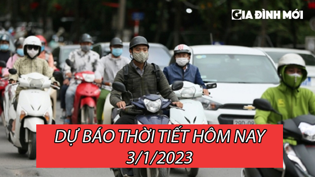 Dự báo thời tiết hôm nay 1/3: Miền Bắc ấm, miền Trung có mưa