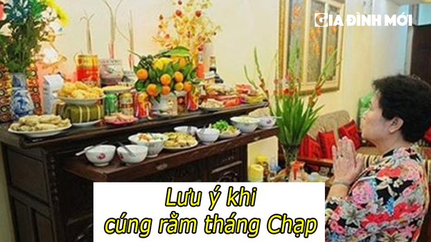 Những điều cần lưu ý khi cúng rằm tháng Chạp để tránh chuyện không may