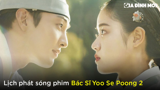 Lịch phát sóng phim Bác Sĩ Yoo Se Poong 2