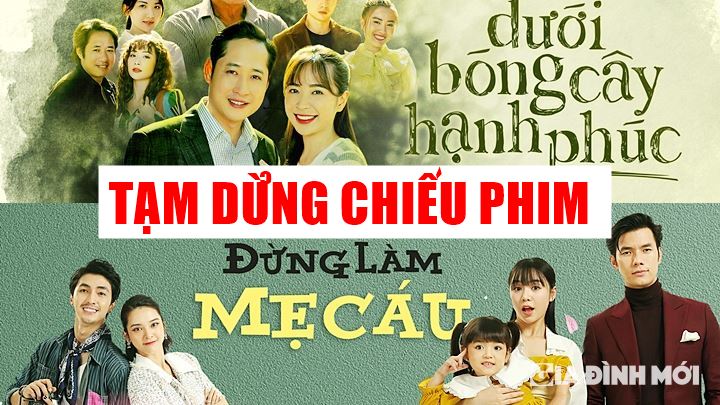 Dưới bóng cây hạnh phúc tập 6 và Đừng làm mẹ cáu tập 16 sẽ tạm hoãn trên VTV1 và VTV3 để nhường sóng cho chương trình Tết