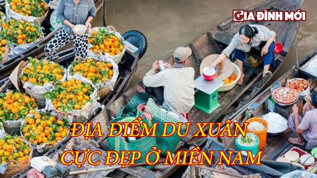 Địa điểm du xuân đầu năm 2023 tại miền Nam không thể bỏ lỡ 