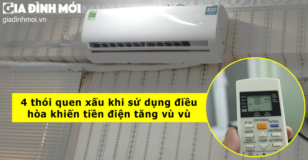 4 thói quen xấu khi sử dụng điều hòa khiến tiền điện tăng vù vù