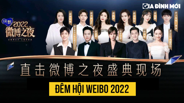 Đêm hội Weibo 2022 quy tụ một nửa Cbiz