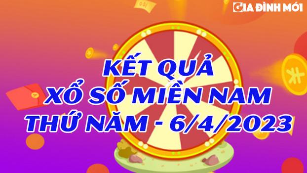 SXMN 6/4/2023 - Xổ số miền Nam - ket qua xo so mien nam hom nay