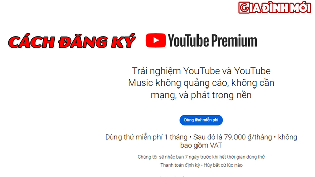 Cách đăng ký tài khoản YouTube Premium Việt Nam, YouTube Premium là gì