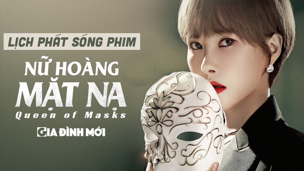 lich-phat-song-phim-nu-hoang-mat-na-01