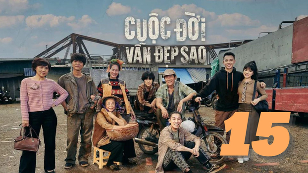 Cuộc đời vẫn đẹp sao tập 15 trực tiếp VTV3 ngày 3/5/2023