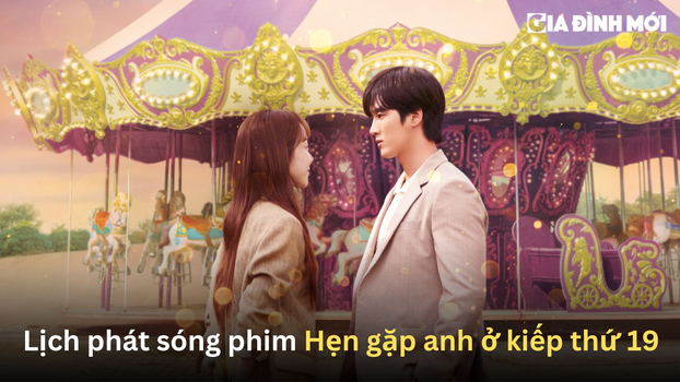 lich-phat-song-phim-hen-gap-anh-o-kiep-thu-19