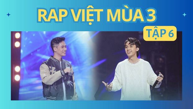 Link xem trực tiếp Rap Việt mùa 3 tập 6 ngày 1/7 trên HTV2, VieON 