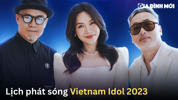 Lịch phát sóng chương trình Vietnam Idol 2023