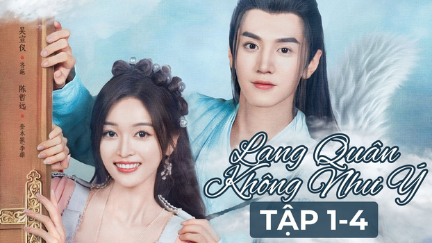 Lang Quân Không Như Ý tập 1, tập 2, tập 3, tập 4 Vietsub trên Youku ngày 20/7/2023.