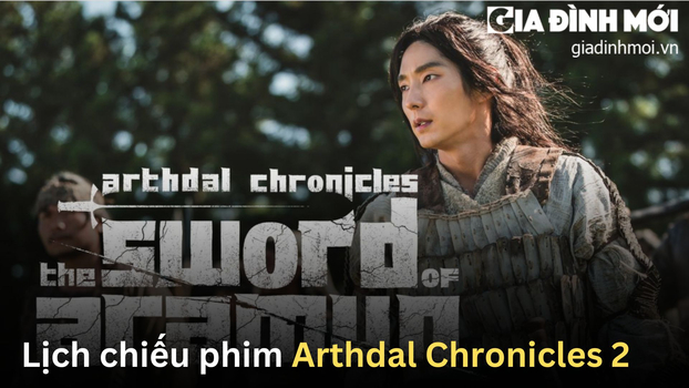 lich-chieu-phim-arthdal-chronicles-2