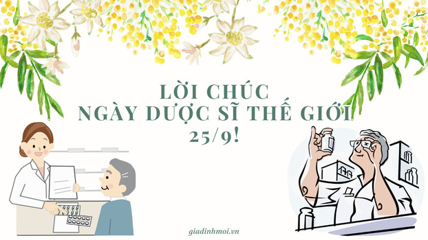 Lời chúc dược sĩ ngày 25/9.