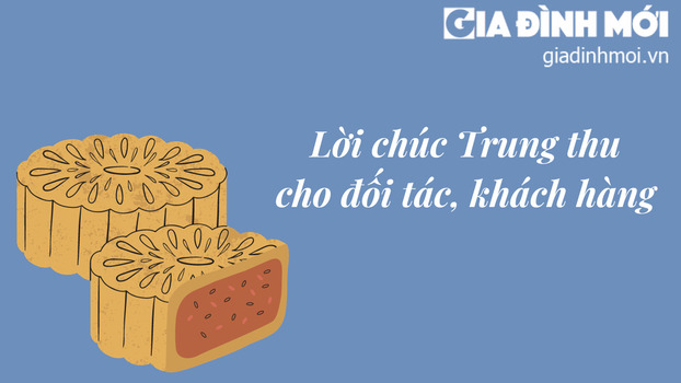 Lời chúc Trung thu cho đối tác, khách hàng