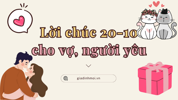 Lời chúc 20/10 hài hước cho vợ, người yêu ngày Phụ nữ Việt Nam.