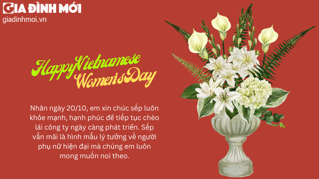 Lời chúc mừng ngày Phụ nữ Việt Nam 20/10 tặng sếp nữ.