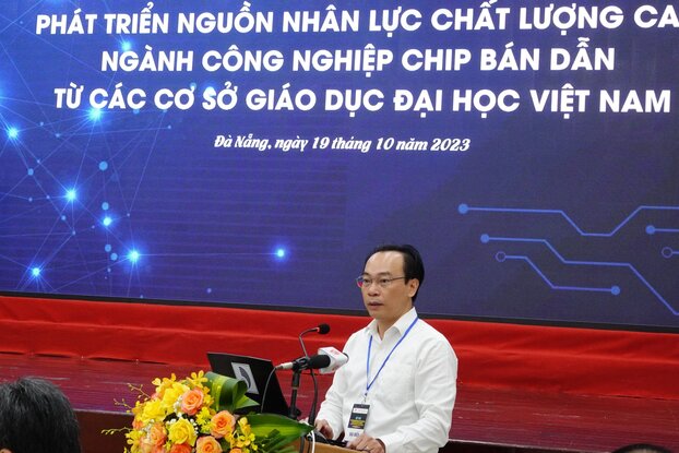 Thứ trưởng Bộ GD&ĐT Hoàng Minh Sơn cho biết Việt Nam đang thiếu nhân lực ngành công nghiệp bán dẫn, vi mạch.