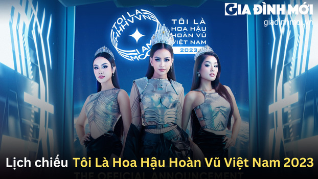 lich chieu toi la hoa hau hoan vu viet nam