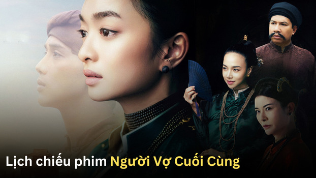 lich-chieu-phim-nguoi-vo-thu-truoc