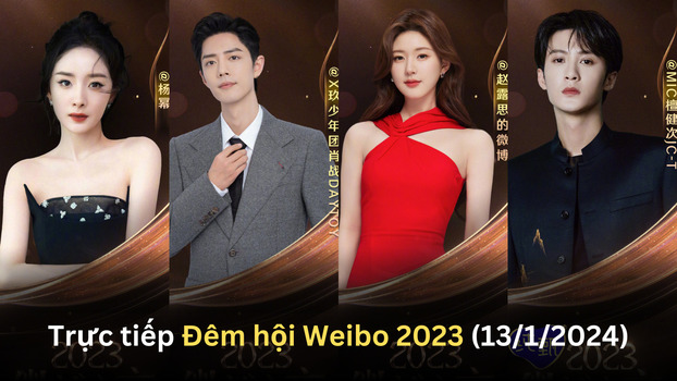 Đêm hội Weibo 2023 diễn ra ngày nào, ở đâu, có những ai?