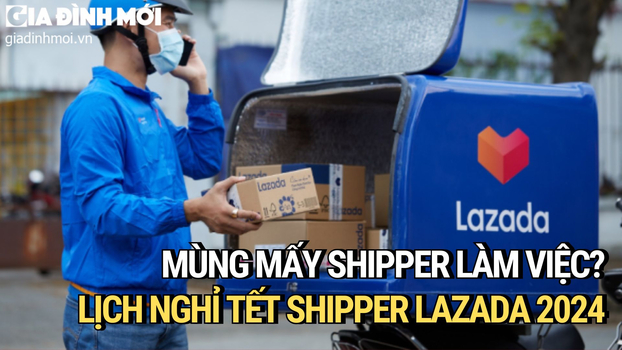 lich nghi tet shipper lazada