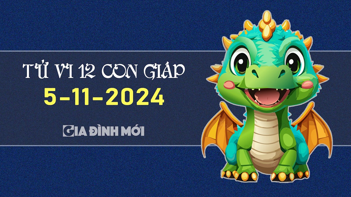 Xem tử vi hàng ngày của 12 con giáp hôm nay 5/11/2024 mới nhất