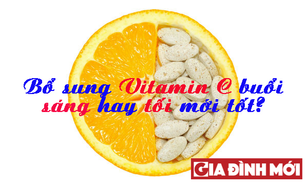 bo-sung-vitamin-c-giadinhmoi