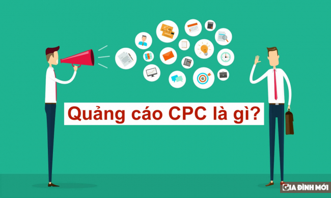 Quảng cáo CPC là gì? Làm sao để quảng cáo CPC hiệu quả trên báo chí? 0