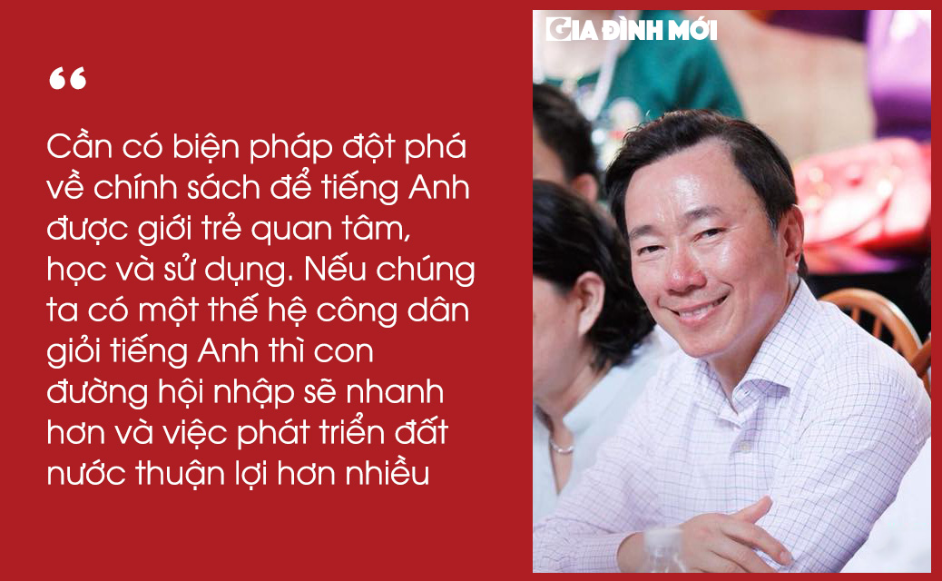 Cần quy định bắt buộc lãnh đạo tương lai của Việt Nam phải biết tiếng Anh 2