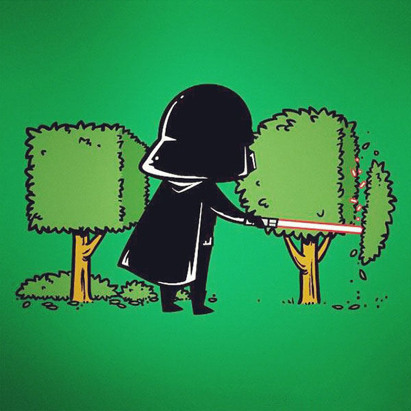   Darth Vader (trong phim “Star Wars”) tỉa cây nhanh không ai bằng nhờ thanh kiếm ánh sáng chém sắt như cắt bún của mình.  