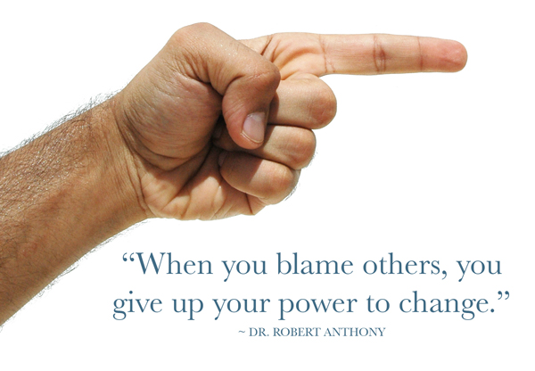 dr_robert_anthony_quote_blame_others