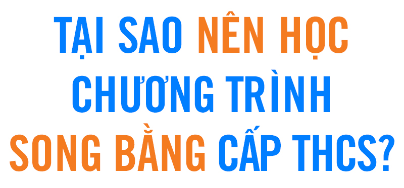nhung-dieu-can-biet-ve-chuong-trinh-song-bang-cap-thcs-cua-ha-noi-2