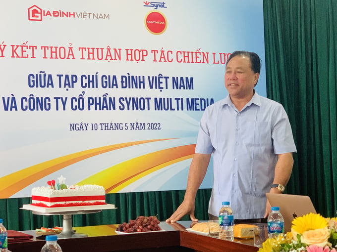 Ông Nguyễn Như Ý - Chủ tịch Hội đồng quản trị Công ty CP Synot Multi Media đánh giá cao uy tín và vai trò của Gia đình Việt Nam.