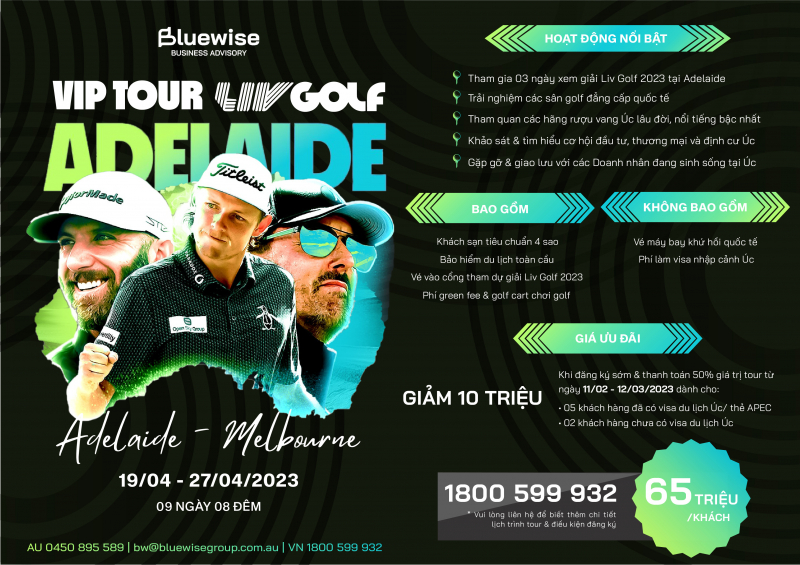 Bluewise tổ chức Vip Tour LIV Golf Adelaide 2023