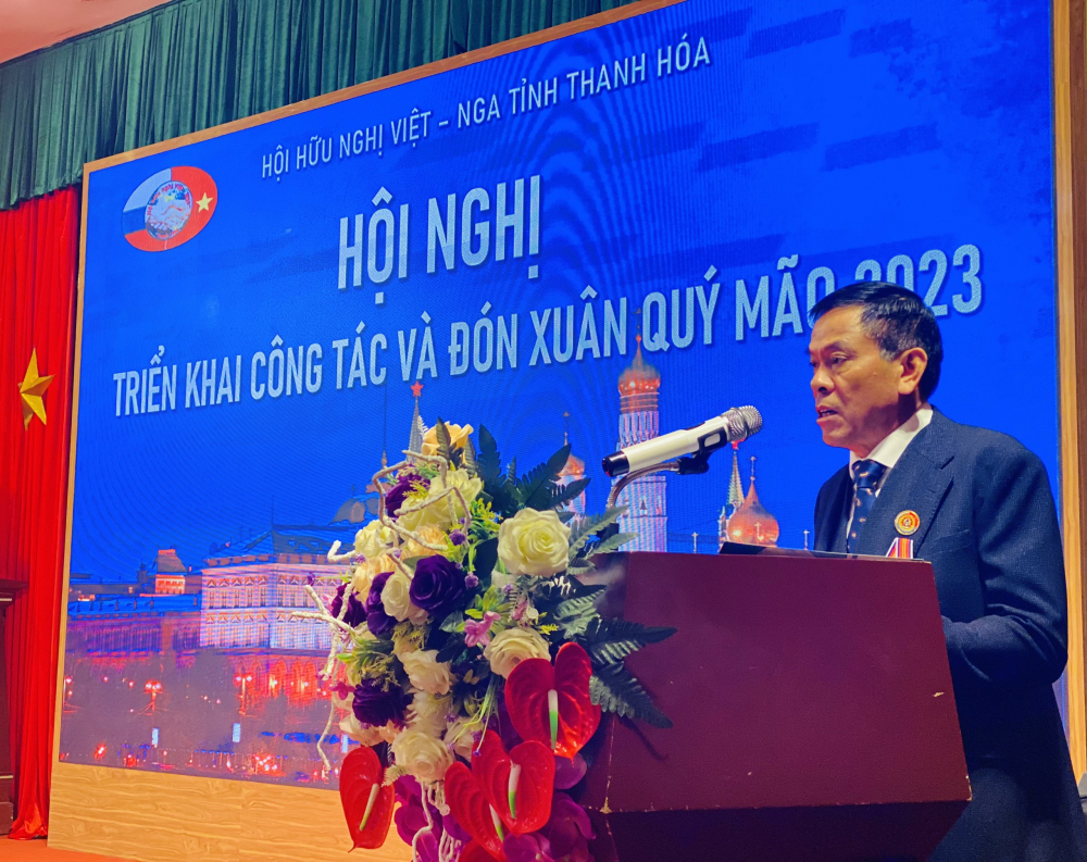 Ông Lê Ngọc Hinh - Chủ tịch Hội Hữu nghị Việt - Nga tỉnh Thanh Hóa, phát biểu tại Hội nghị