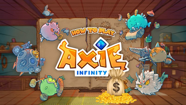 Chơi Axie Infinity ra tiền thật - được hay mất nhiều hơn