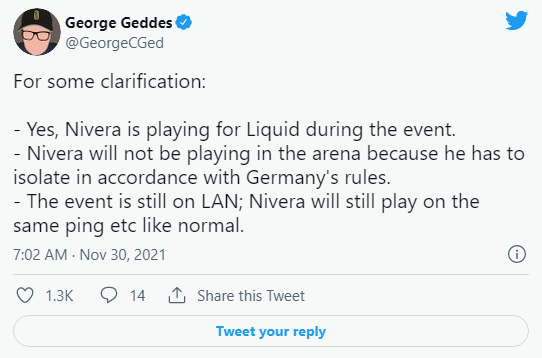Nivera sẽ thi đấu trong cả sự kiện nhưng có thể sẽ không được có mặt ở nơi thi đấu mà ngồi riêng tại khu vực khác; sự kiện vẫn là LAN và Nivera vẫn chơi với ping như bình thường