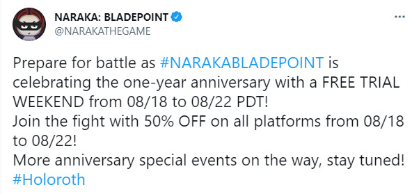 Nhà phát hành Naraka: Bladepoint – NetEase cũng thông báo rằng họ sẽ cho tất cả người chơi trải nghiệm game miễn phí trong vòng một tuần từ 18/8 đến 22/8