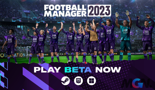 Football Manager 2023 sẽ trở nên chân thực hơn bao giờ hết 