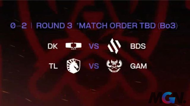 Round 3: Nhánh đấu 0-2 (DK vs BDS) - ( TL vs GAM)