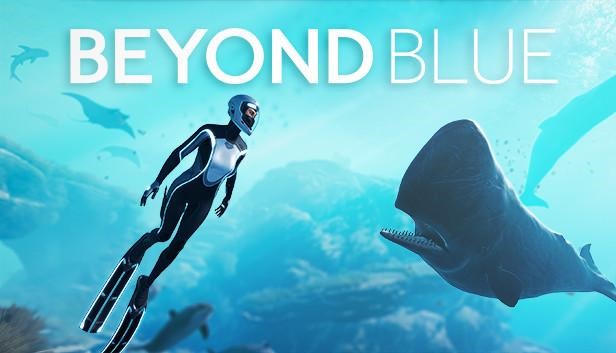 Review Beyond Blue - Thế giới dưới nước là nhà của bạn